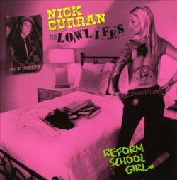 Nick Curran : Reform School Girl